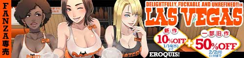 ＜DELIGHTFULLY FUCKABLE AND UNREFINED in LAS VEGAS、一部旧作50％OFF＞